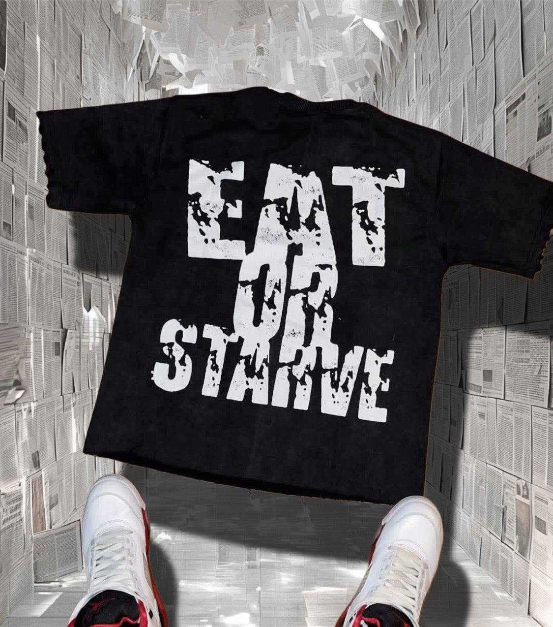 EAT OR STARVE